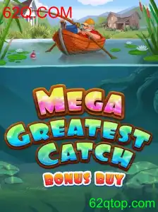MegaGreatestCatchBonusBuy